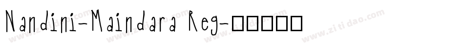 Nandini-Maindara Reg字体转换